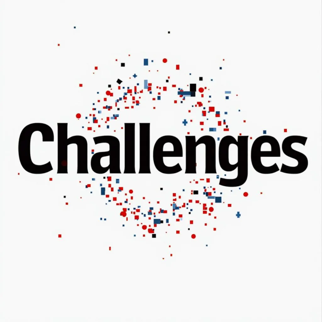 Challenges